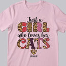 Just A Girl Who Loves Her Cat - Personalized T-shirt