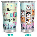This Cat Mom Belongs To Chubby Cute Cats - Personalized Tumbler