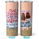 Bestie, BFF, Best Friend Birthday Christmas Gifts - Soul Sister Gifts - Personalized Skinny Tumbler
