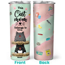 This Cat Mom Belongs To - Pastel Color - Personalized Cat Tumbler