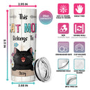 This Cat Mom Belongs To Cute Laughing Cats - Personalized Cat Tumbler