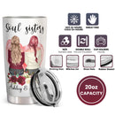 Soul Sisters - Personalized Custom Tumbler - Floral Christmas Birthday Gift For Sister