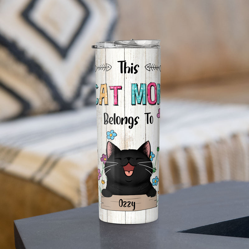 This Cat Mom Belongs To Cute Laughing Cats - Personalized Cat Tumbler