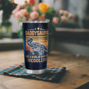 Daddysaurus - Personalized Custom Tumbler - Happy Birthday Dad, Christmas Gifts for Dad