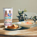 Best Friends Are The Sisters - Personalized Custom Tumbler - Birthday Christmas Gift For Bestie, Best Friend, BFF