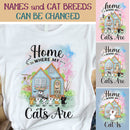 Home Is Where My Cats Are - Pastel Color House - Personalized Cat T-shirt