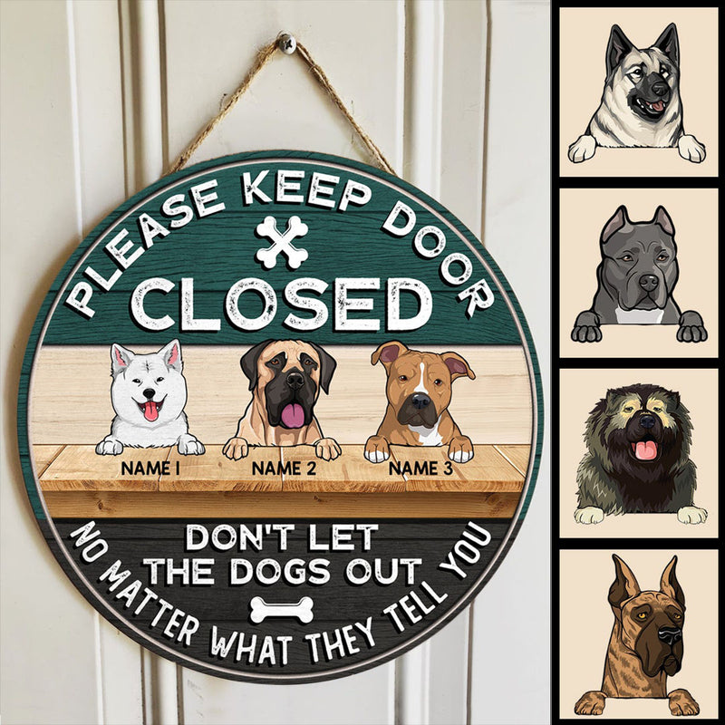 Pawzity Please Keep Door Closed Welcome Door Sign,Gifts For Dog Lovers, Don't Let The Dog Out Green & Black Funny Signs , Dog Mom Gifts