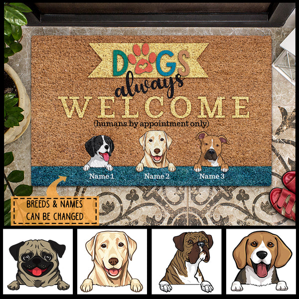 Pawzity Front Door Mat, Gifts For Dog Lovers, Dogs Always Welcome Humans By Appointment Only Custom Doormat