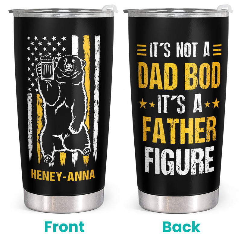 It's Not A Dad Bob, It's A Father Figure - Personalized Custom Tumbler - Christmas Birthday Gift For Dad, Father, Papa