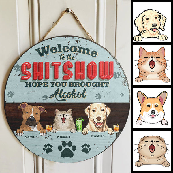 Pawzity Welcome To The Shitshow Custom Wooden Signs, Gifts For Pet Lovers, Personalized Housewarming Gifts