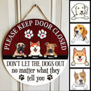 Pawzity Welcome Door Sign, Gifts For Dog Lovers, Please Keep Door Closed Don't Let The Dog Out Funny Signs , Dog Mom Gifts