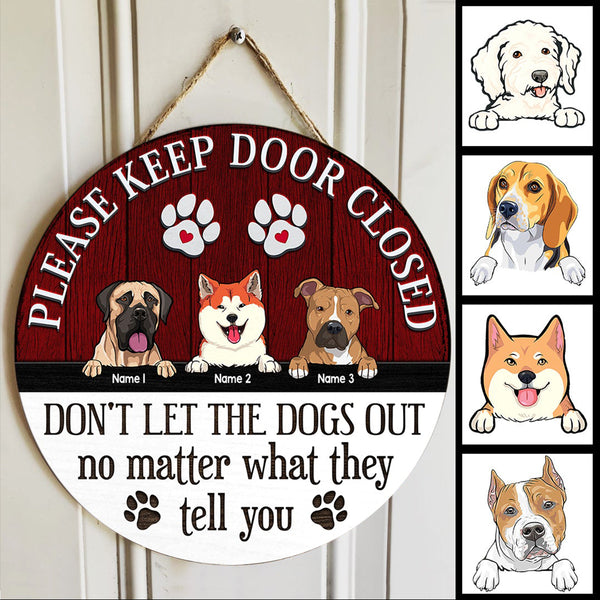 Pawzity Welcome Door Sign, Gifts For Dog Lovers, Please Keep Door Closed Don't Let The Dog Out Funny Signs , Dog Mom Gifts