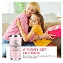 Gifts For Mom - Unique Mothers Day Gifts From Daughter, Mothers Day Gifts From Son - Gifts For Mothers, Gifts For Stepmom - 20 Oz Mom Tumbler