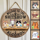 Pawzity Welcome To The Shitshow Hope You Brought Alcohol Funny Signs, Gift For Pet Lovers, Natural Wooden Color
