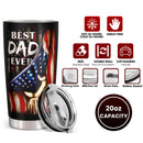 Best Dad Ever - Veteran American Flag Background - Personalized Custom Tumbler - Gift For Dad, Father