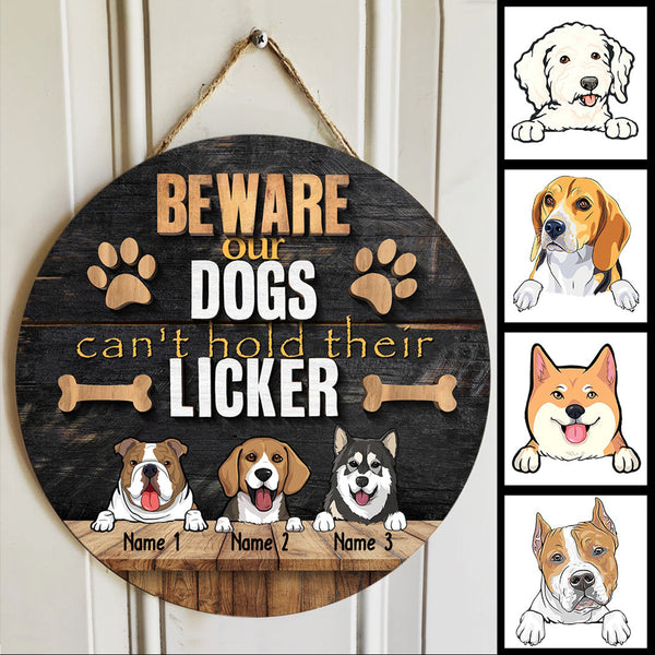 Pawzity Beware Of Dog Sign, Gifts For Dog Lovers, Can't Hold Their Licker Warning Sign , Dog Mom Gifts