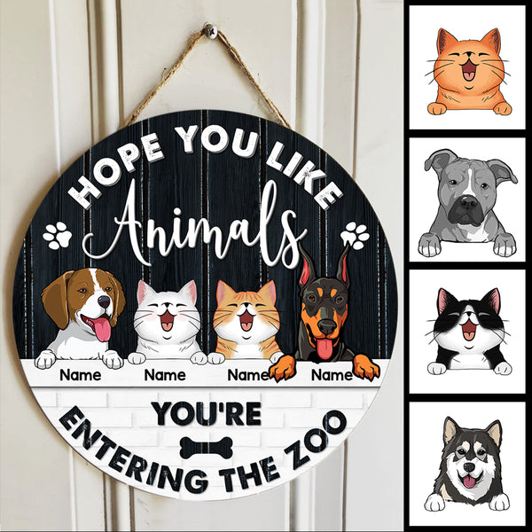 Pawzity Welcome Door Sign, Gifts For Pet Lovers, Hope You Like Animals, You're Entering The Zoo