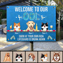 Pawzity Metal Pool Sign, Gifts For Pet Lovers, Swim At Your Own Risk Lifeguard Is Drunk Again Welcome Signs