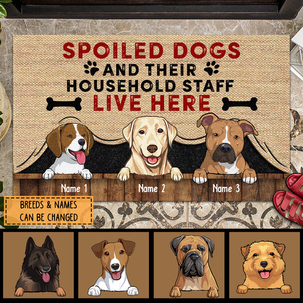 Pawzity Custom Doormat, Gifts For Dog Lovers, Spoiled Dogs And Their HouseHold Staff Live Here Front Door Mat