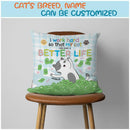 I Work Hard So That My Cat Can Have A Better Life - Cats On Pile Of Dollars - Personalized Cat Pillow