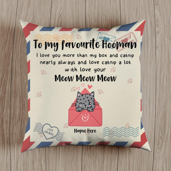 I Love You More Than My Box And Catnip - Personalized Cat Pillow