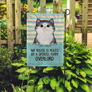 My House Is Ruled By A Tiny Furry Overlord Garden Flag