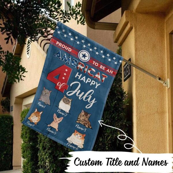 Proud To Be An Americat - Happy 4th Of July - Personalized Cat Garden Flag