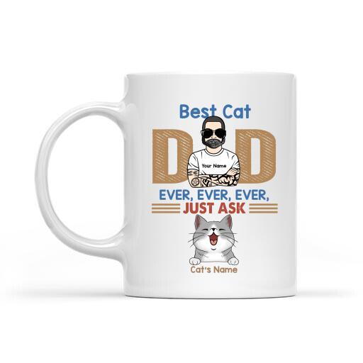 Best Cat Dad Ever Ever Ever Cute Cats Personalized Mug