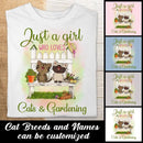 Just A Girl Who Loves Cats And Gardening - Cats On Gardens - Personalized Cat T-shirt