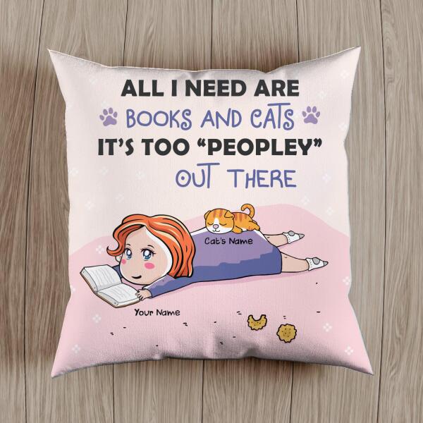 All I Need Are Books And Cats - Personalized Cat Pillow