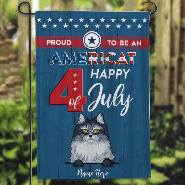 Proud To Be An Americat - Happy 4th Of July - Personalized Cat Garden Flag