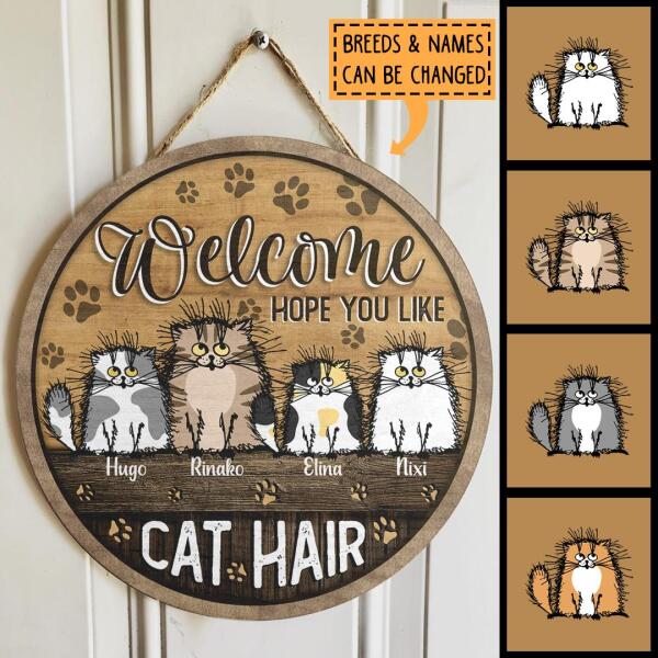 Pawzity Welcome Door Signs, Gifts For Cat Lovers, Hope You Like Cat Hair Custom Wood Signs , Cat Mom Gifts