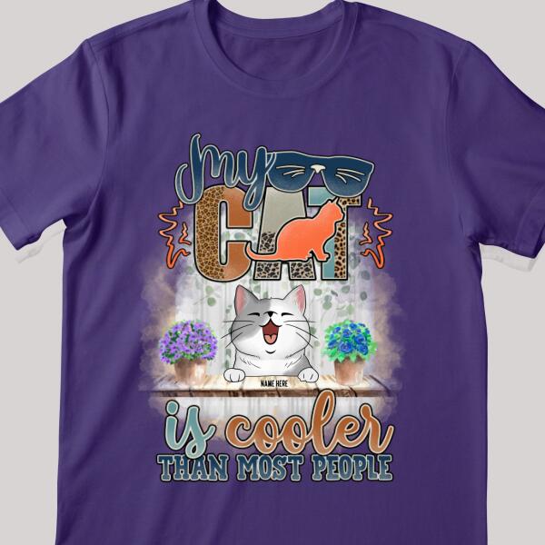 My Cats Are Cooler Than Most People - Personalized Laughing Cat T-shirt