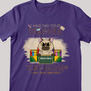 I Have Two Titles Teacher and Cat Mom - Cats In The Box - Personalized Cat Bright Color T-shirt