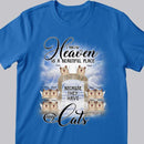 I Know Heaven Is A Beautiful Place - Cats With Wings - Personalized Cat T-shirt