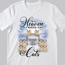 I Know Heaven Is A Beautiful Place - Cats With Wings - Personalized Cat T-shirt