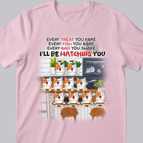 I'll Be Watching You - Cats In The Kitchen - Personalized Cat T-shirt