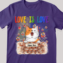 Love Is Love - LGBT - Cats On Brick Wall - Personalized Cat T-shirt