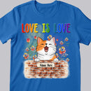 Love Is Love - LGBT - Cats On Brick Wall - Personalized Cat T-shirt
