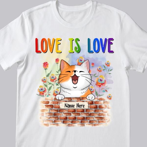 Love Is Love - LGBT - Cats On Brick Wall - Personalized Cat T-shirt