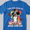 This Girl Runs On Jesus And Cats - Personalized Cat T-shirt