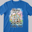 Home Is Where My Cats Are - Pastel Color House - Personalized Cat T-shirt