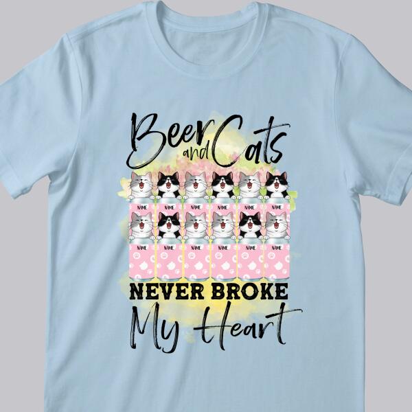 Beer And Cats Never Broke My Heart - Personalized Cat T-shirt