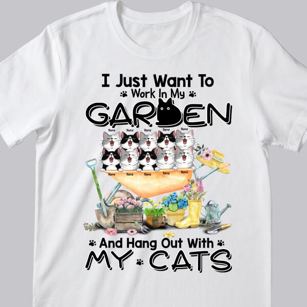 I Just Want To Work In My Garden And Hang Out With My Cats - Cats On Wheelbarrow - Personalized Cat T-shirt