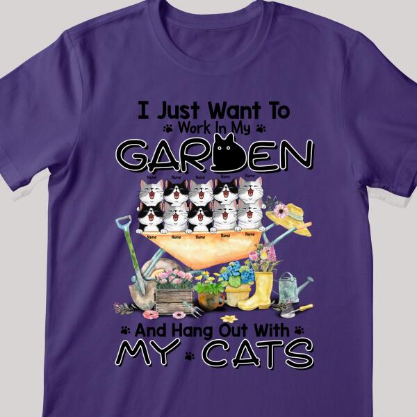 I Just Want To Work In My Garden And Hang Out With My Cats - Cats On Wheelbarrow - Personalized Cat T-shirt