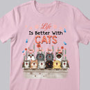Life Is Better With Cats - Flowers and Blue Butterflies - Personalized Cat T-shirt
