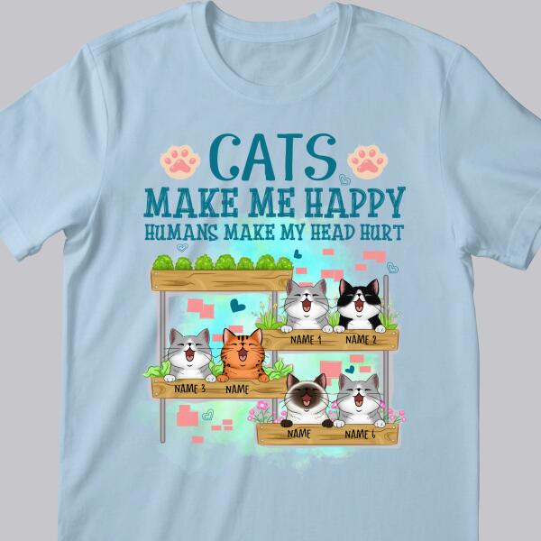 Cats Make Me Happy Humans Make My Head Hurt - Cats On Plant Stand - Personalized Cat T-shirt