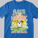 Cats Make Me Happy You Not So Much - Butterflies and Sunflowers - Personalized Cat T-shirt