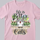 Life Is Better With Cats - Cats At Flower Garden - Personalized Cat T-shirt