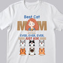Best Cat Mom Ever Ever Ever - Personalized Cat and Girl T-shirt